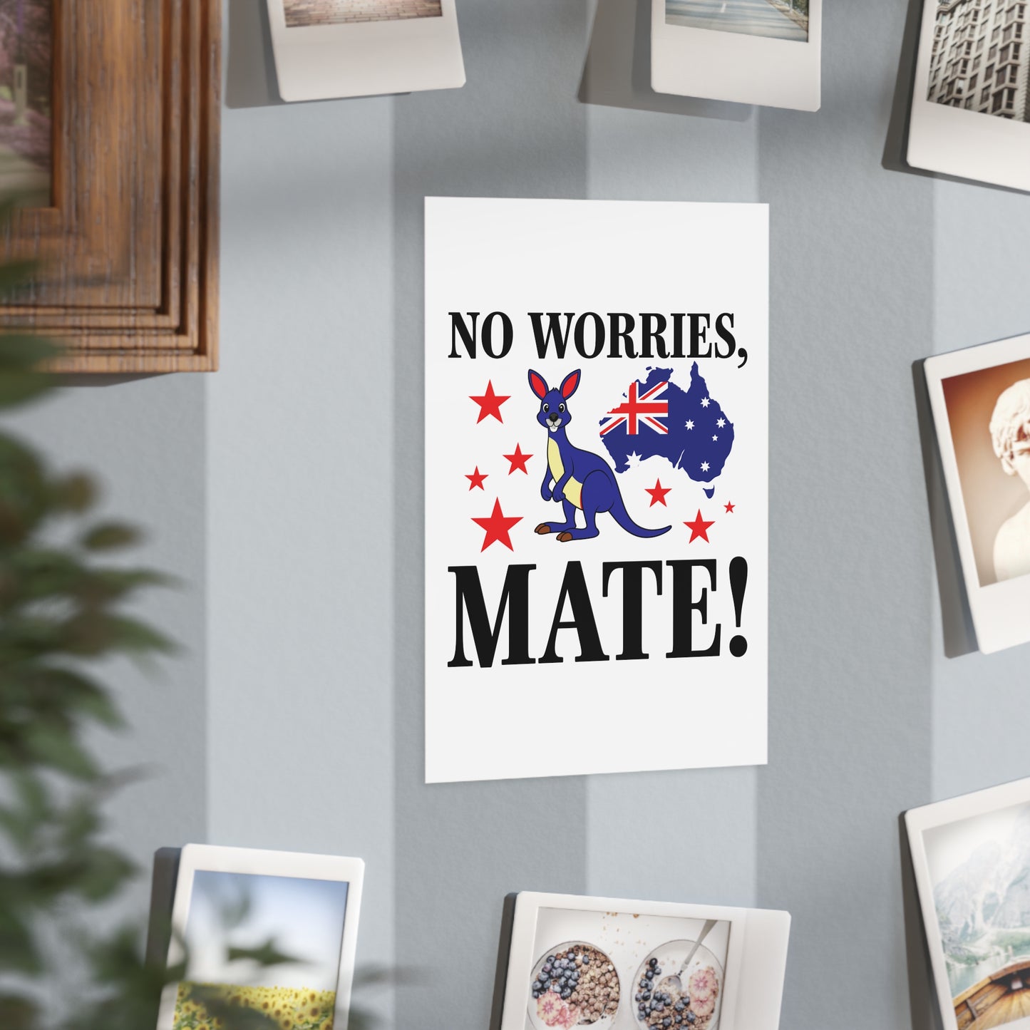 No Worries Mate Poster | Aussie Lifestyle Wall Art