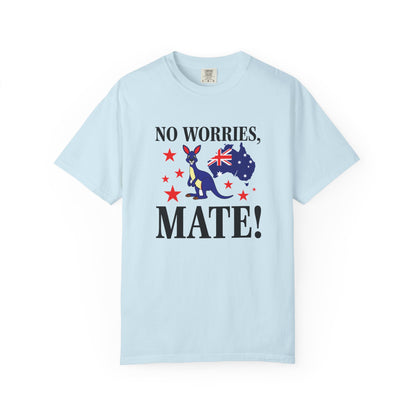 No Worries Mate! T-Shirt | Aussie Pride Unisex Tee | Australian Spirit Shirt – BackToClassy