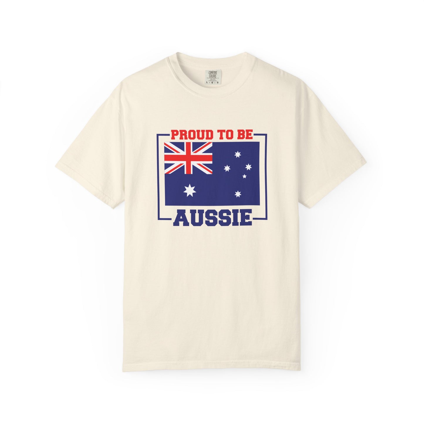 Proud To Be Aussie T-Shirt | Unisex Australian Pride Tee | Aussie Spirit Shirt – BackToClassy