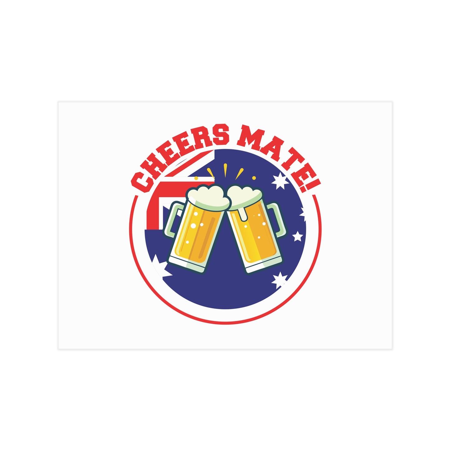 Cheers Mate Poster | Fun Aussie Wall Art