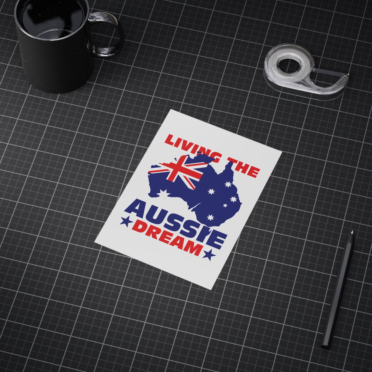 Aussie Dream Poster | Australian Pride Wall Art