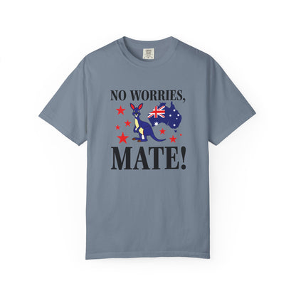 No Worries Mate! T-Shirt | Aussie Pride Unisex Tee | Australian Spirit Shirt – BackToClassy