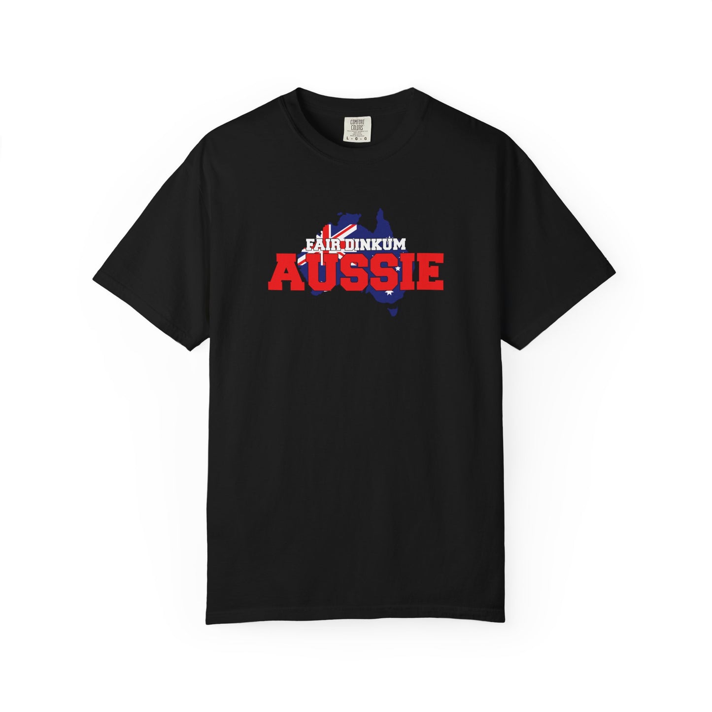 Fair Dinkum Aussie T-Shirt | Authentic Australian Pride Tee | Unisex Aussie Spirit Shirt – BackToClassy