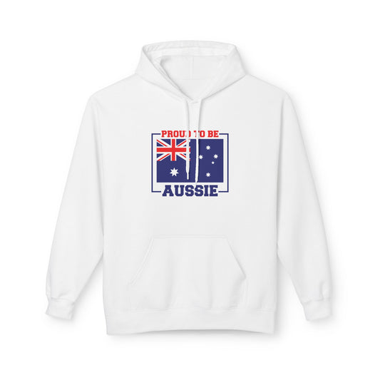Proud to Be Aussie Hoodie | Aussie Pride Unisex Fleece Hoodie | Australian Spirit Sweatshirt – BackToClassy