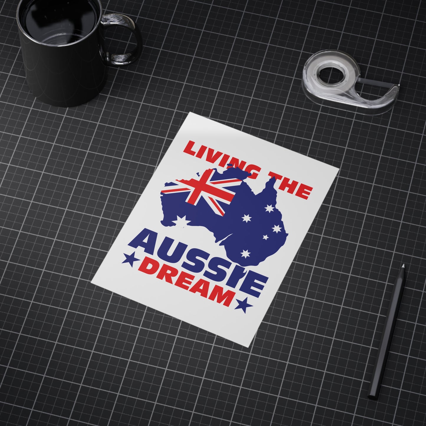 Aussie Dream Poster | Australian Pride Wall Art