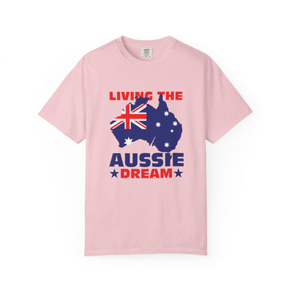 Living the Aussie Dream T-Shirt | Unisex Garment-Dyed Tee Celebrating Australian Spirit – BackToClassy
