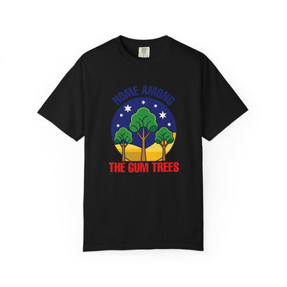 Home Among The Gum Trees T-Shirt | Aussie Pride Unisex Tee | Australian Spirit Shirt – BackToClassy