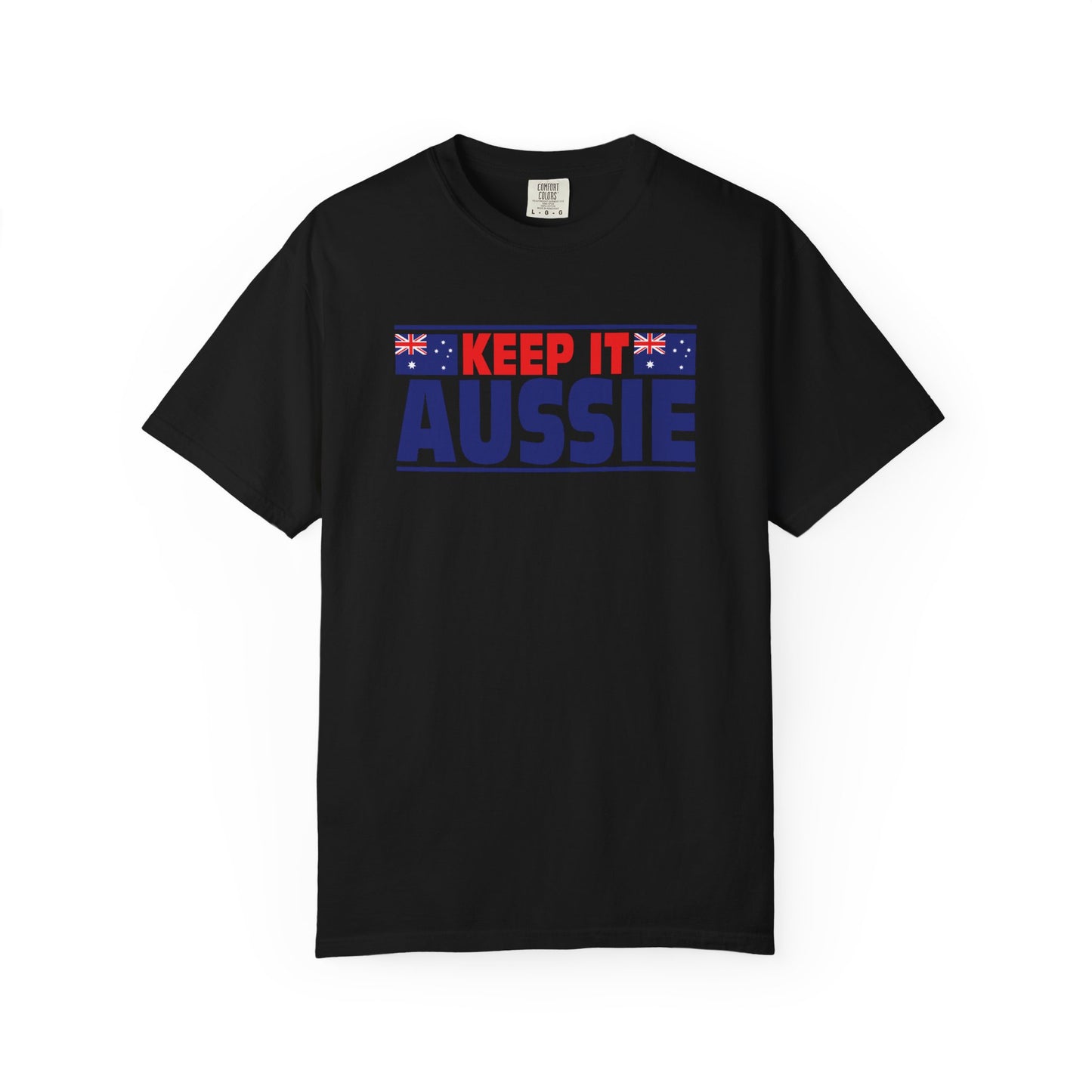 Keep It Aussie T-Shirt | Unisex Australian Pride Tee | Aussie Spirit Shirt – BackToClassy
