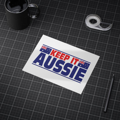 Keep It Aussie Poster | Aussie Pride Wall Art