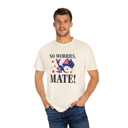 No Worries Mate! T-Shirt | Aussie Pride Unisex Tee | Australian Spirit Shirt – BackToClassy