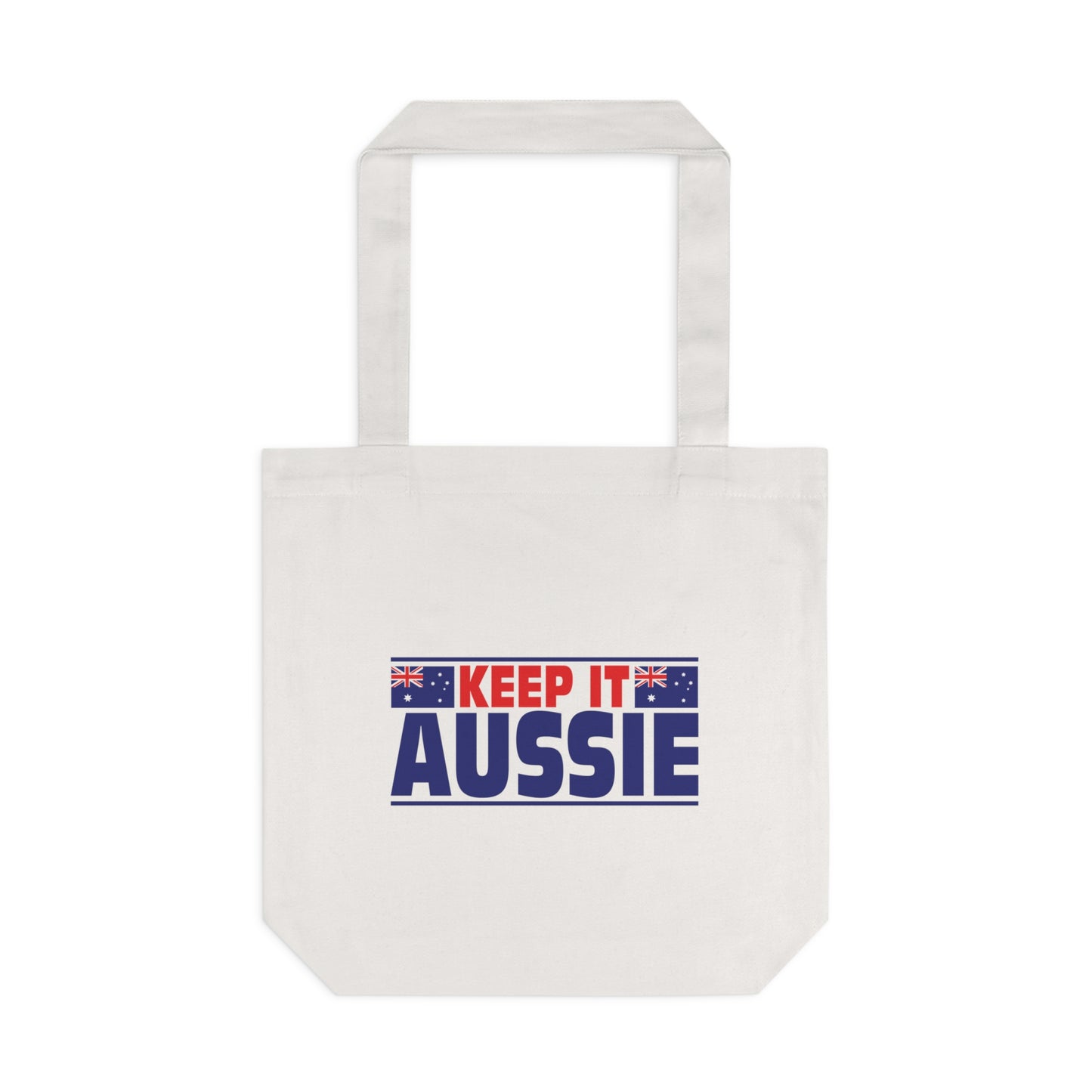 Keep It Aussie Tote Bag | True Blue Aussie Pride Gift