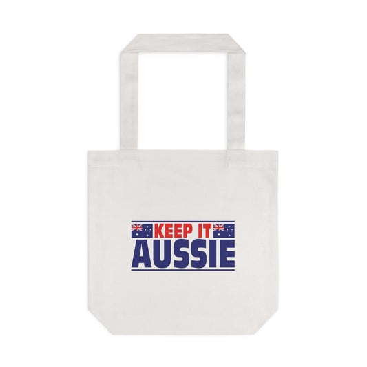 Keep It Aussie Tote Bag | True Blue Aussie Pride Gift