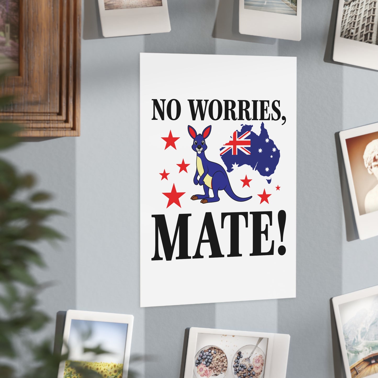 No Worries Mate Poster | Aussie Lifestyle Wall Art