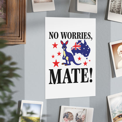 No Worries Mate Poster | Aussie Lifestyle Wall Art