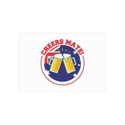 Cheers Mate Poster | Fun Aussie Wall Art