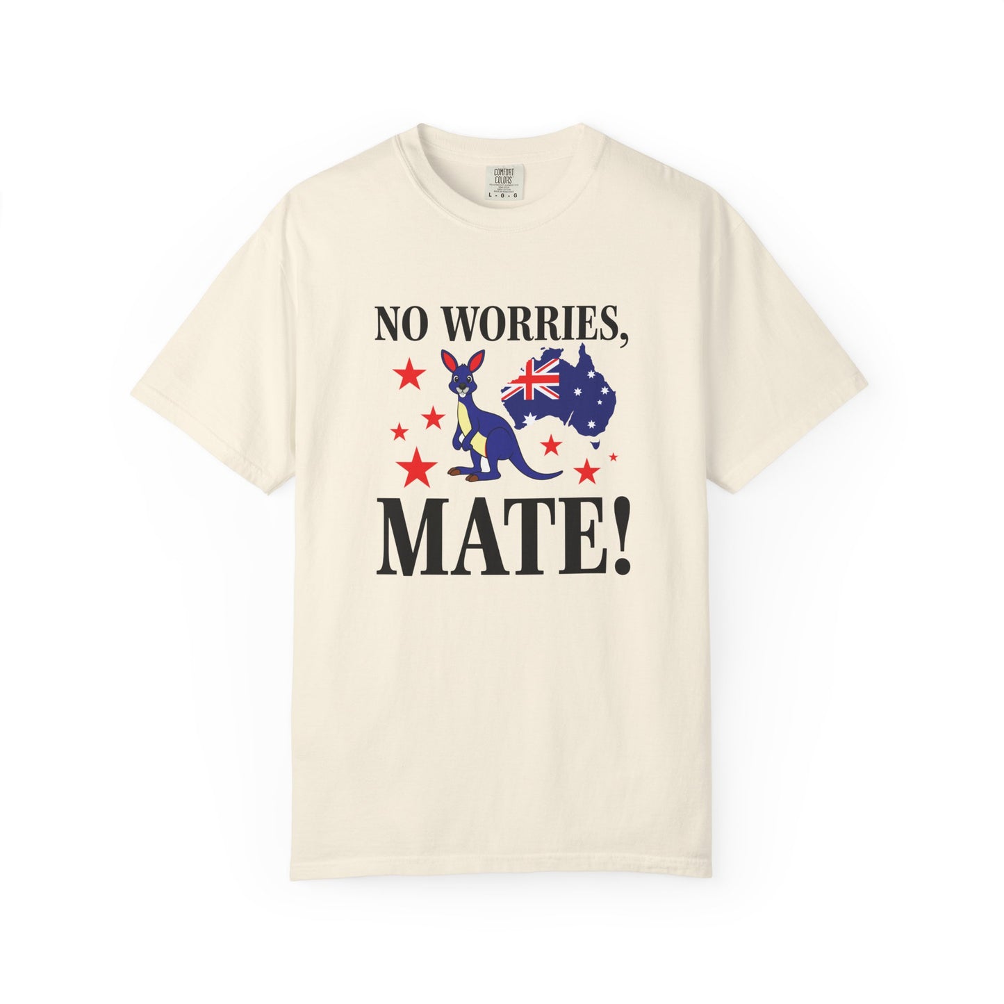 No Worries Mate! T-Shirt | Aussie Pride Unisex Tee | Australian Spirit Shirt – BackToClassy