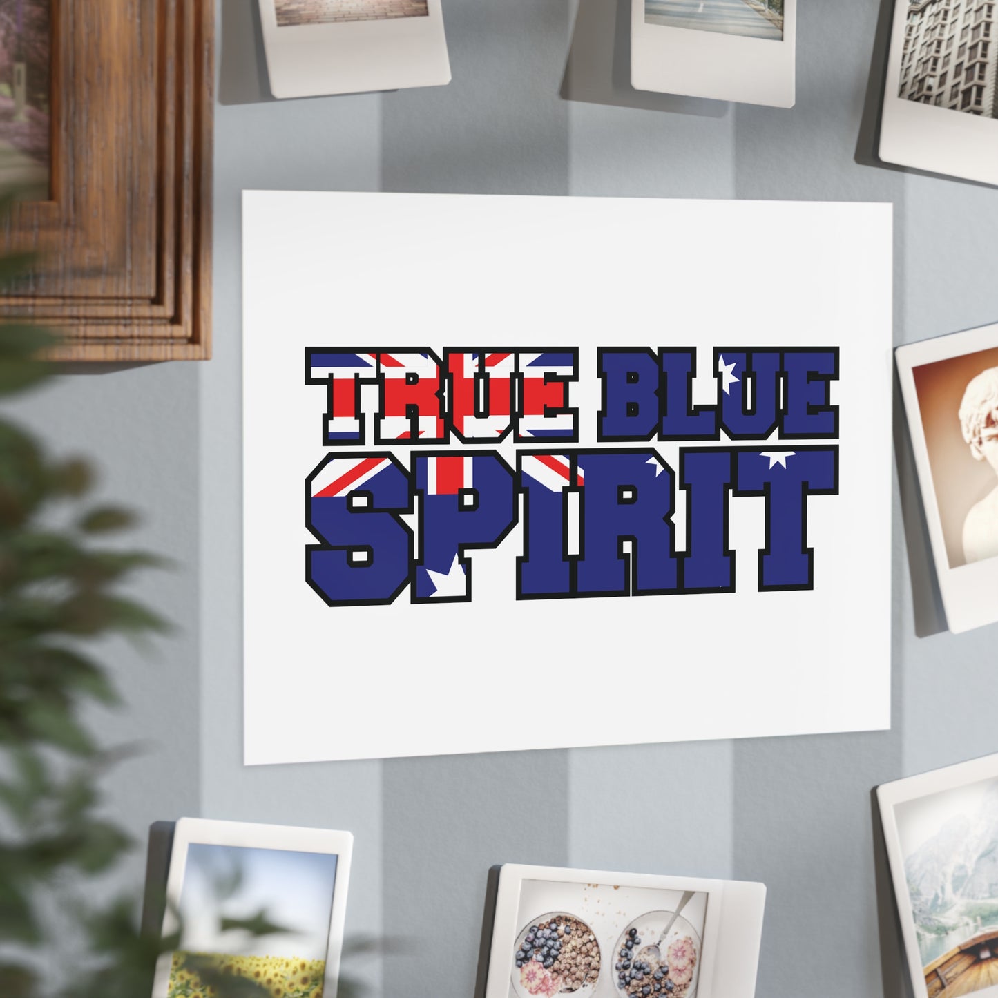 True Blue Poster | Australian Pride Wall Art