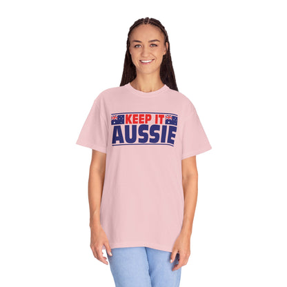 Keep It Aussie T-Shirt | Unisex Australian Pride Tee | Aussie Spirit Shirt – BackToClassy