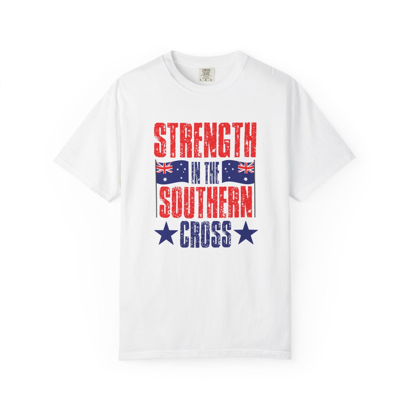 Strength in the Southern Cross T-Shirt | Aussie Pride Unisex Tee | Australian Spirit Shirt – BackToClassy