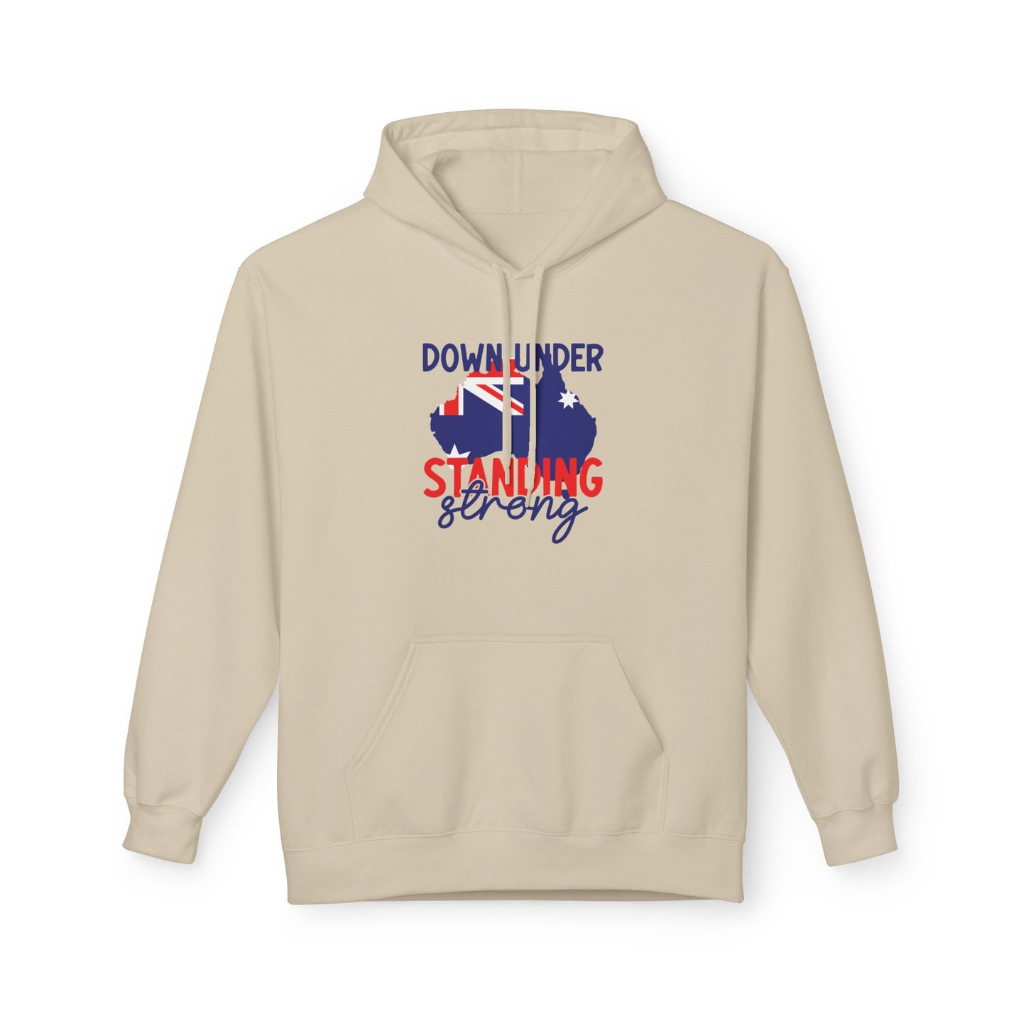Down Under Standing Strong Hoodie | Aussie Pride Unisex Fleece Hoodie | Australian Spirit Sweatshirt – BackToClassy
