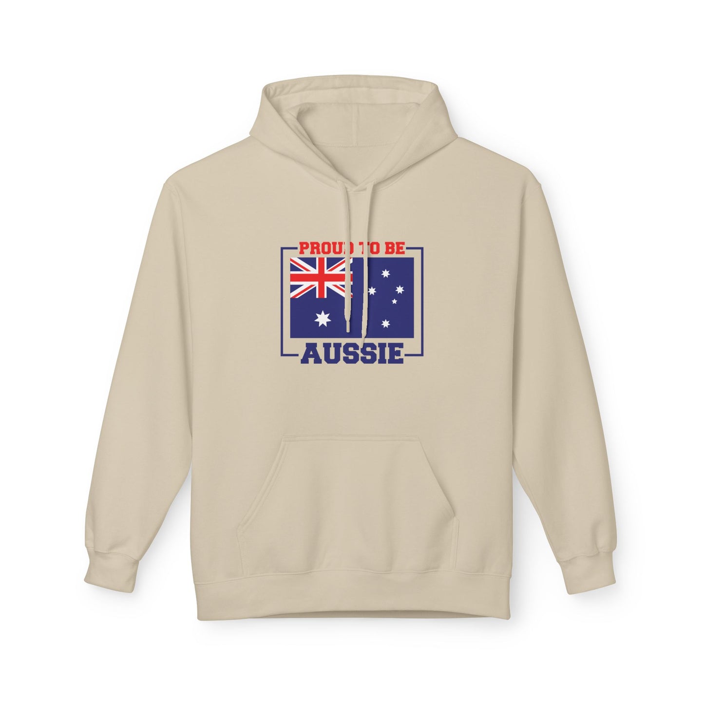 Proud to Be Aussie Hoodie | Aussie Pride Unisex Fleece Hoodie | Australian Spirit Sweatshirt – BackToClassy
