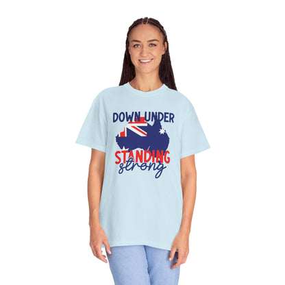 Down Under Standing Strong T-Shirt | Unisex Garment-Dyed Aussie Pride Tee – BackToClassy