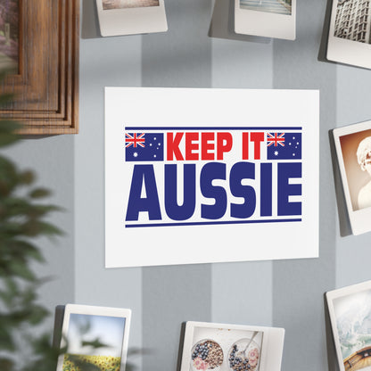 Keep It Aussie Poster | Aussie Pride Wall Art