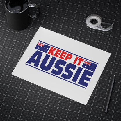 Keep It Aussie Poster | Aussie Pride Wall Art