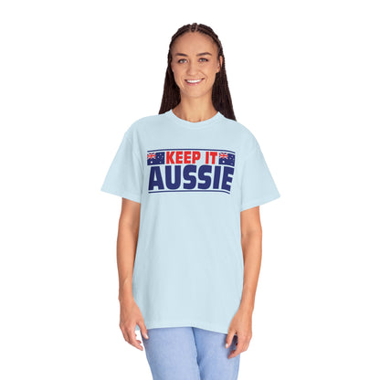 Keep It Aussie T-Shirt | Unisex Australian Pride Tee | Aussie Spirit Shirt – BackToClassy