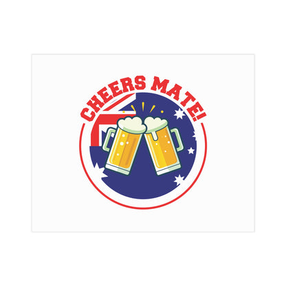Cheers Mate Poster | Fun Aussie Wall Art