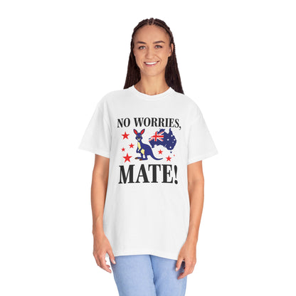 No Worries Mate! T-Shirt | Aussie Pride Unisex Tee | Australian Spirit Shirt – BackToClassy