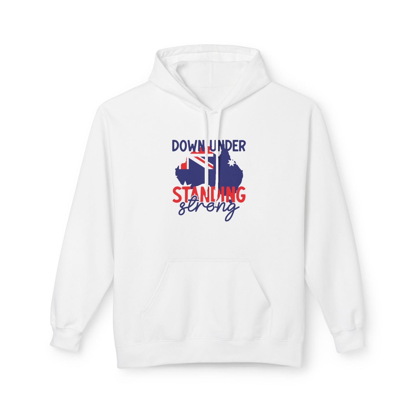 Down Under Standing Strong Hoodie | Aussie Pride Unisex Fleece Hoodie | Australian Spirit Sweatshirt – BackToClassy