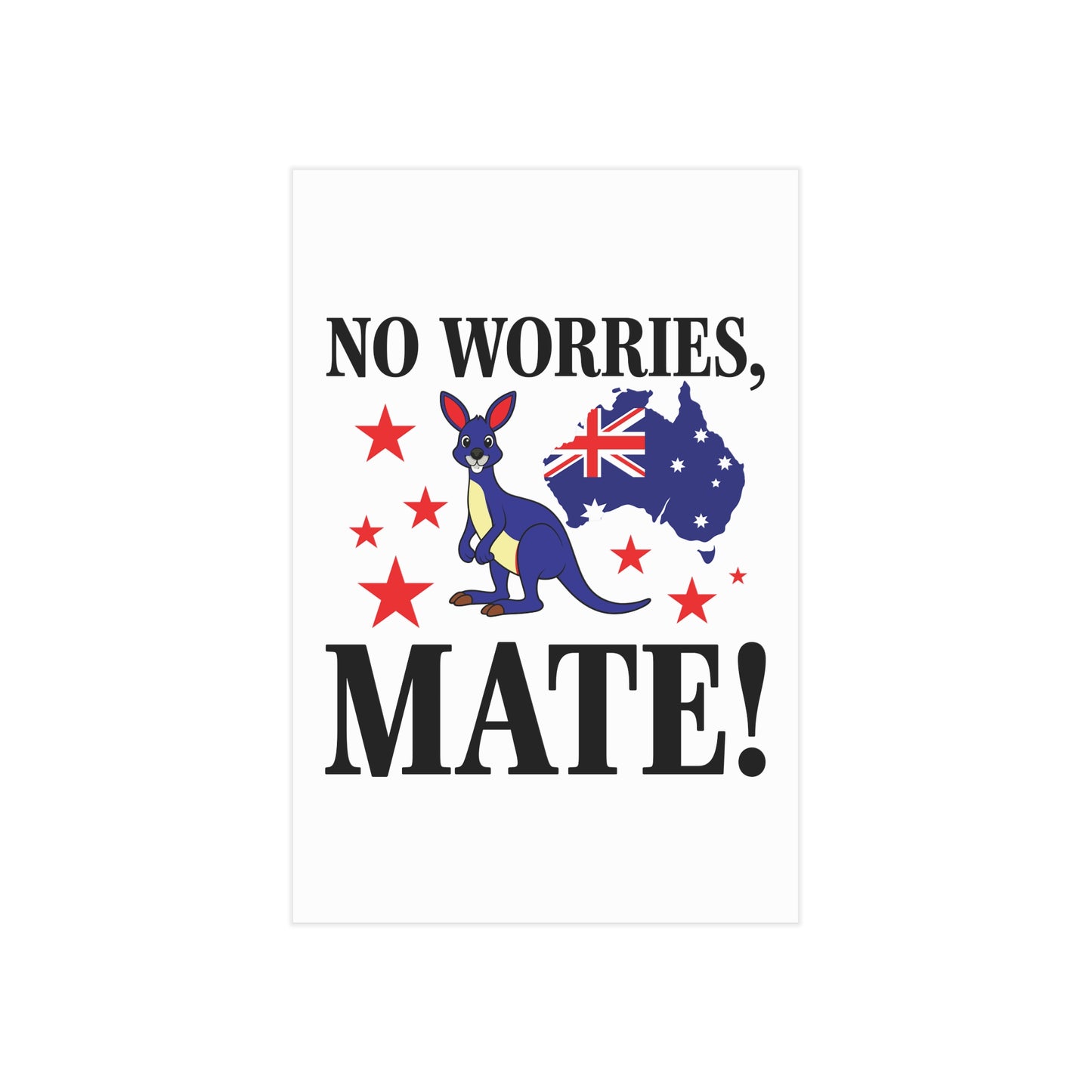 No Worries Mate Poster | Aussie Lifestyle Wall Art