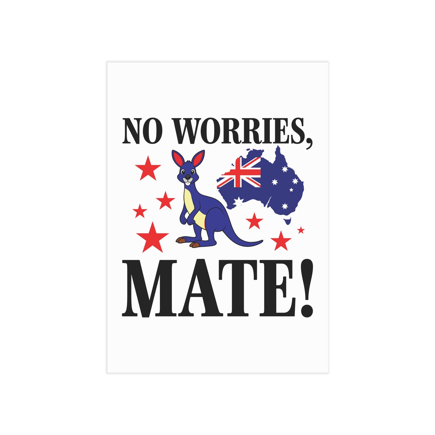 No Worries Mate Poster | Aussie Lifestyle Wall Art
