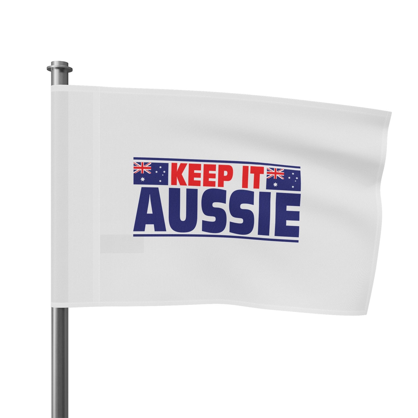 Keep It Aussie Flag | Celebrate Aussie Pride