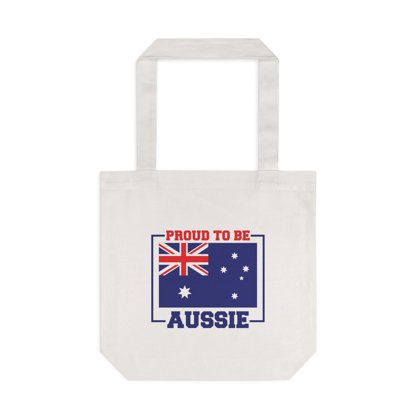 Proud Aussie Tote Bag | True Blue Aussie Pride Gift