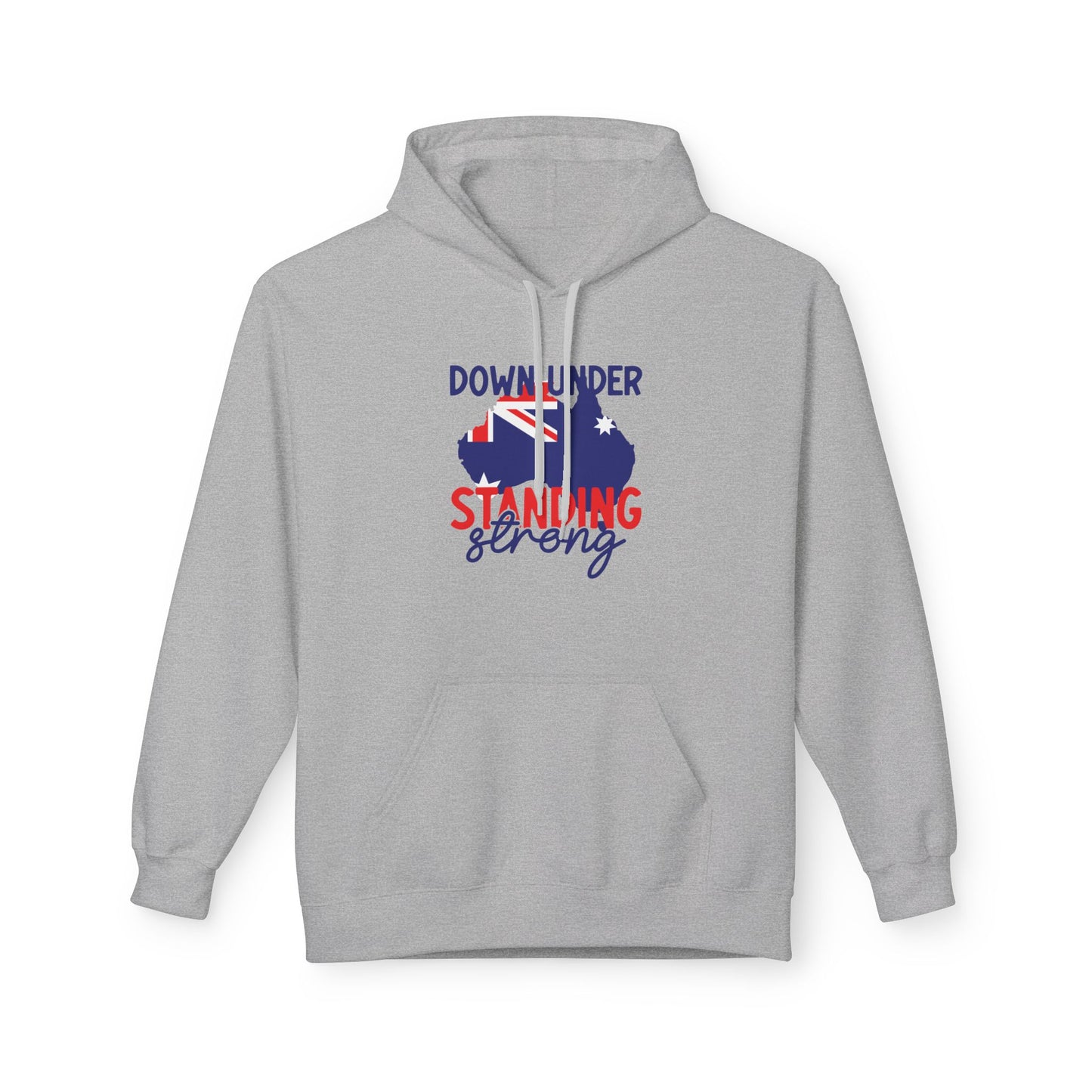 Down Under Standing Strong Hoodie | Aussie Pride Unisex Fleece Hoodie | Australian Spirit Sweatshirt – BackToClassy