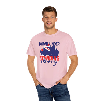 Down Under Standing Strong T-Shirt | Unisex Garment-Dyed Aussie Pride Tee – BackToClassy