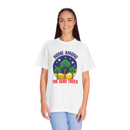 Home Among The Gum Trees T-Shirt | Aussie Pride Unisex Tee | Australian Spirit Shirt – BackToClassy