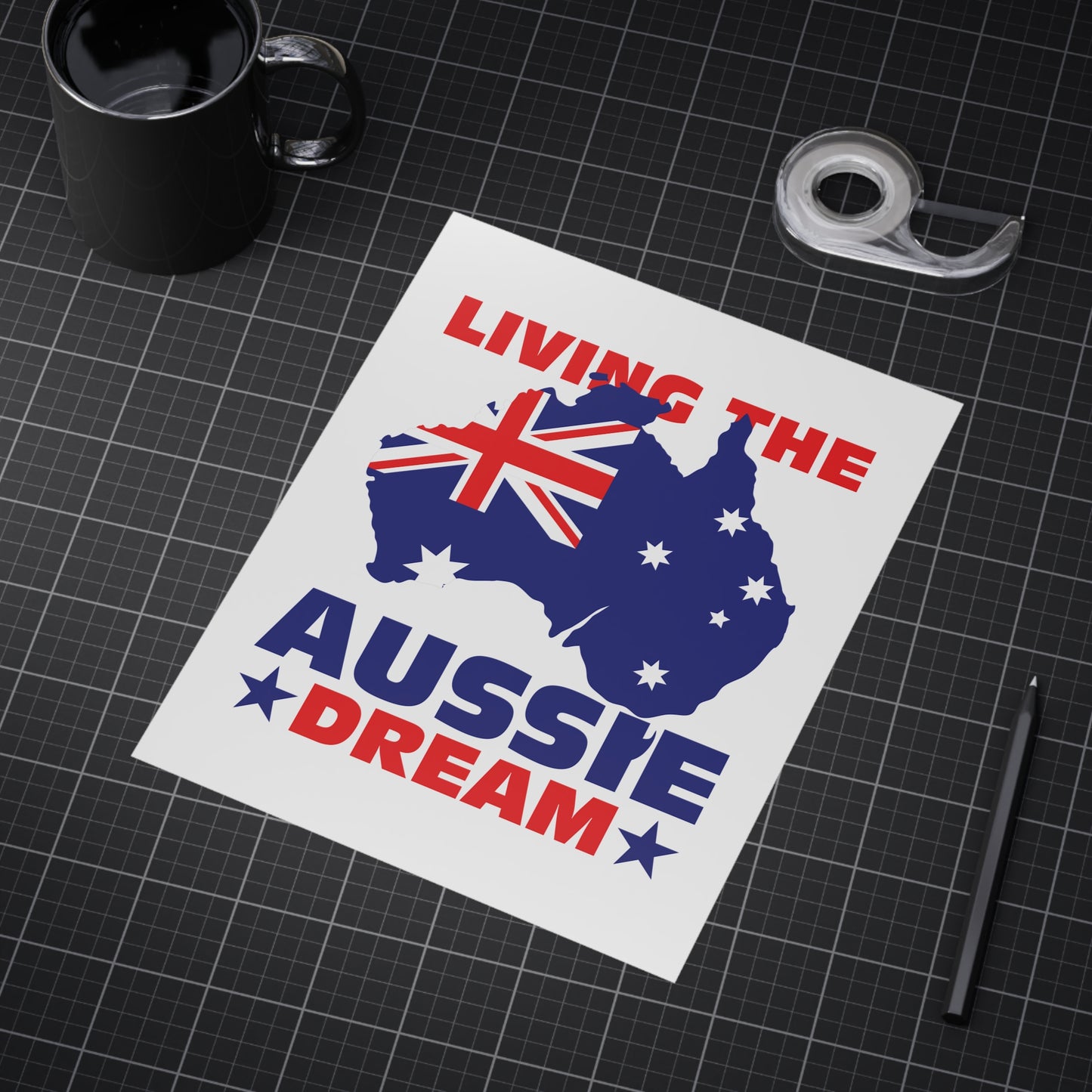 Aussie Dream Poster | Australian Pride Wall Art