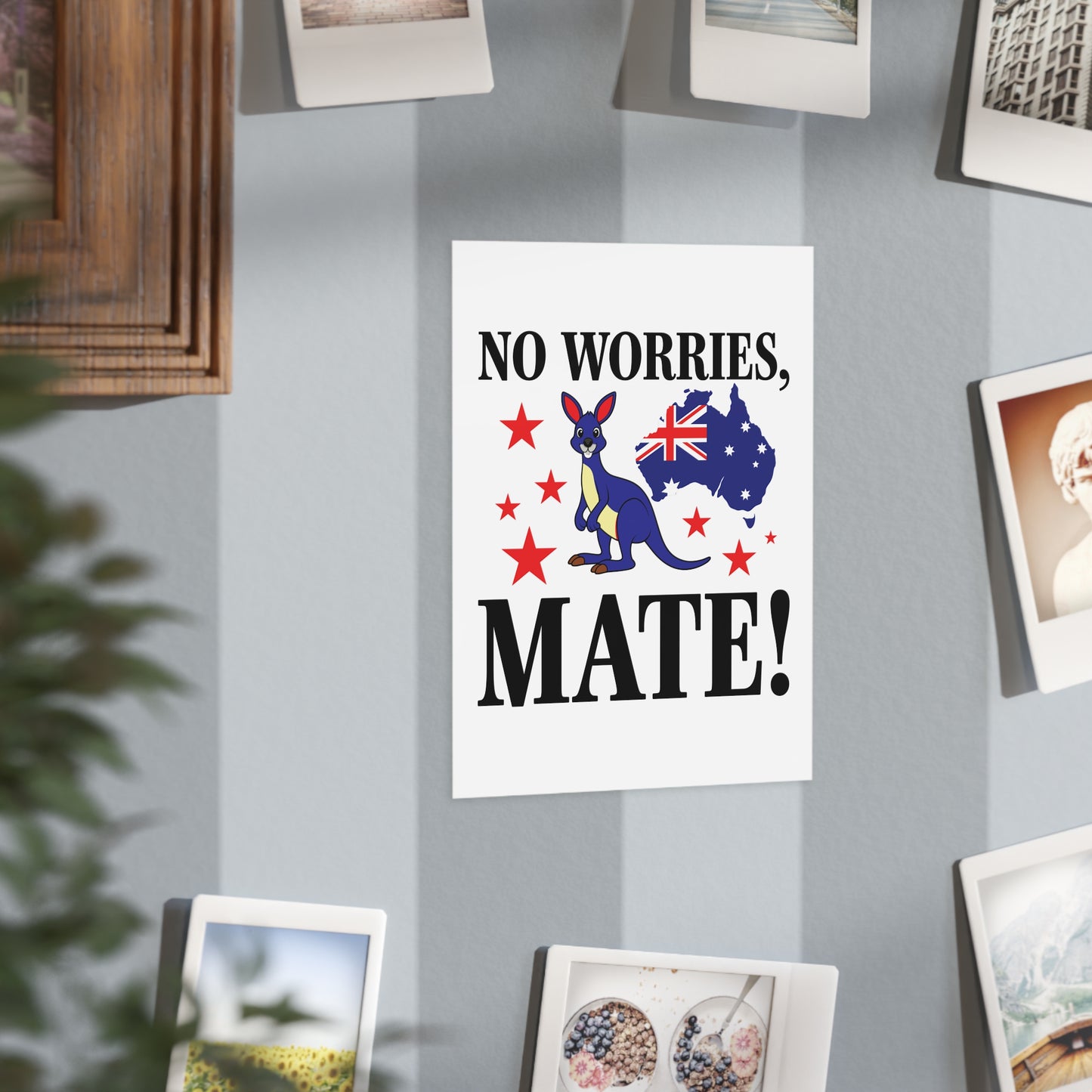 No Worries Mate Poster | Aussie Lifestyle Wall Art