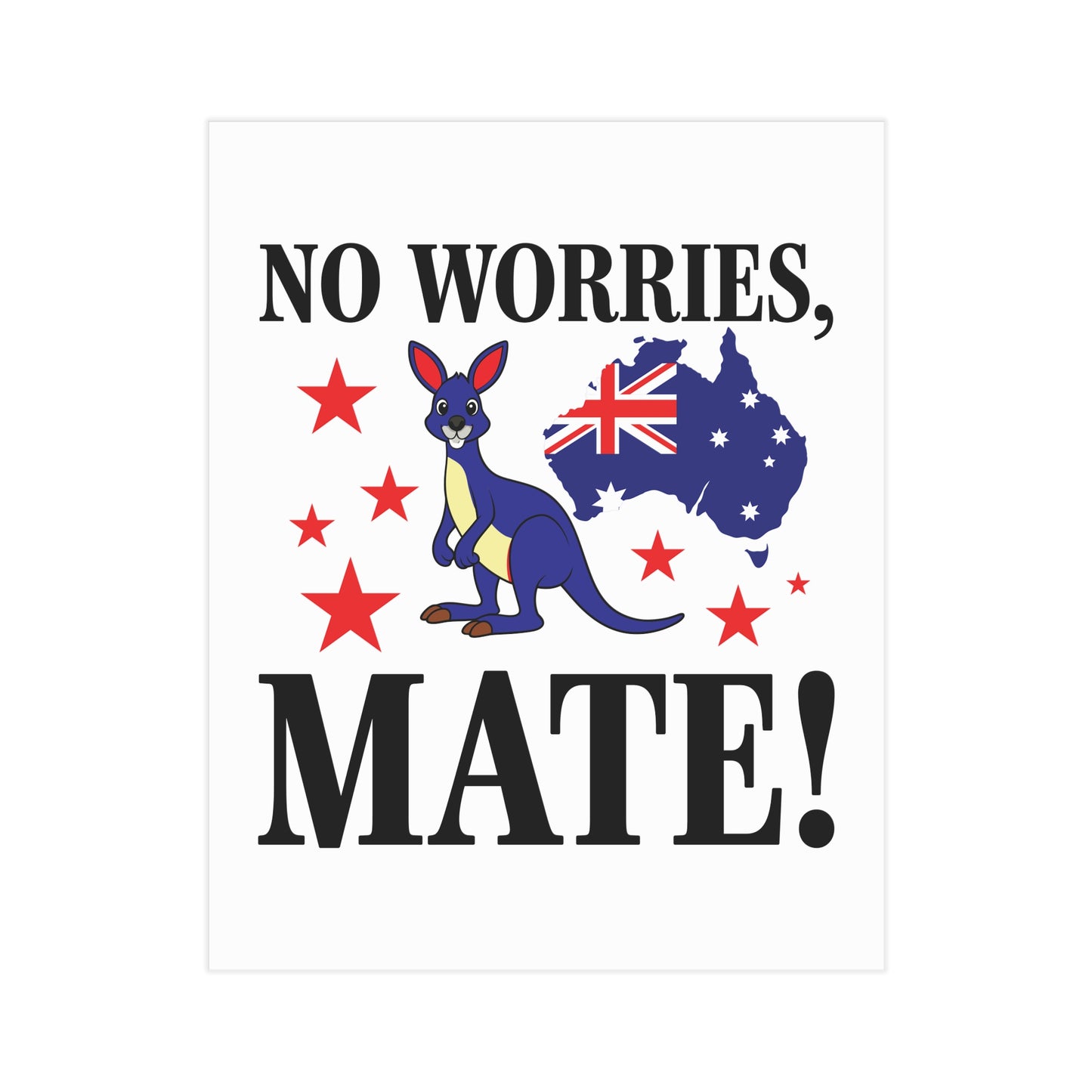 No Worries Mate Poster | Aussie Lifestyle Wall Art