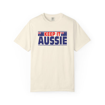Keep It Aussie T-Shirt | Unisex Australian Pride Tee | Aussie Spirit Shirt – BackToClassy