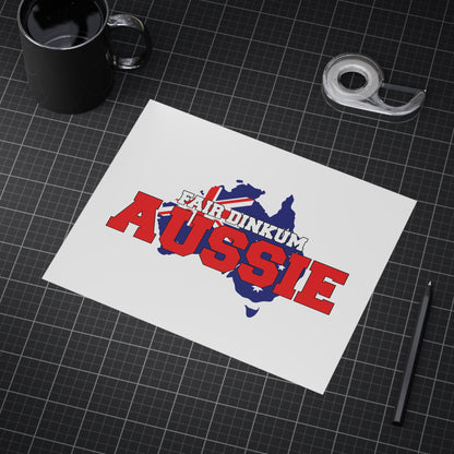 Fair Dinkum Poster | True Blue Aussie Wall Art
