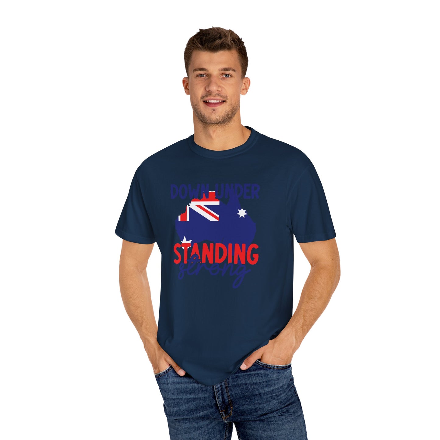 Down Under Standing Strong T-Shirt | Unisex Garment-Dyed Aussie Pride Tee – BackToClassy