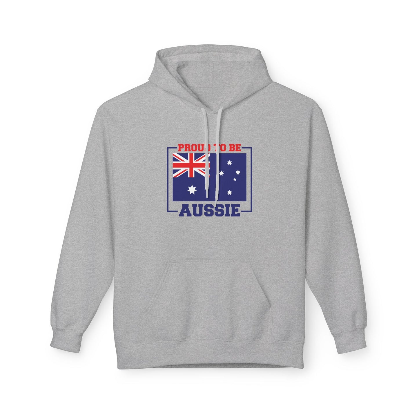 Proud to Be Aussie Hoodie | Aussie Pride Unisex Fleece Hoodie | Australian Spirit Sweatshirt – BackToClassy