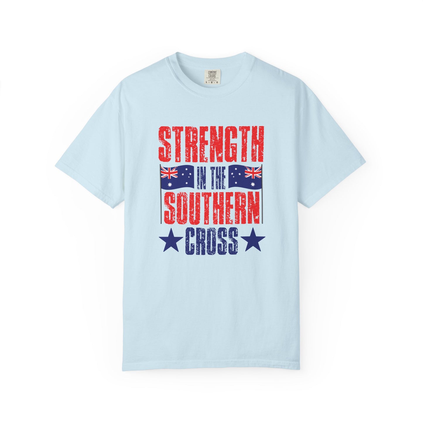 Strength in the Southern Cross T-Shirt | Aussie Pride Unisex Tee | Australian Spirit Shirt – BackToClassy