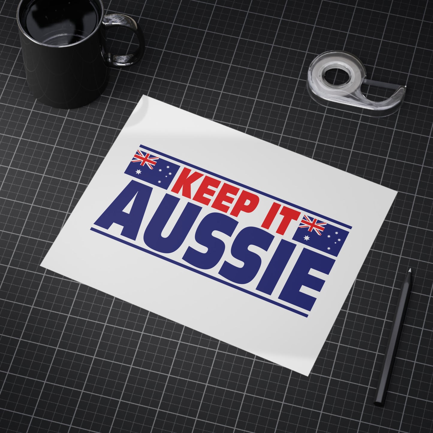 Keep It Aussie Poster | Aussie Pride Wall Art