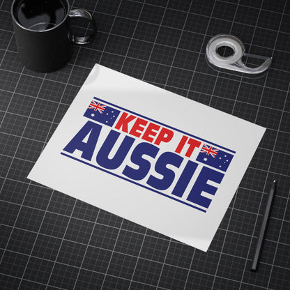 Keep It Aussie Poster | Aussie Pride Wall Art